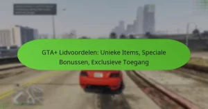 featured-image-gta-lidvoordelen-unieke-items-speciale-bonussen-eclusieve-toegang