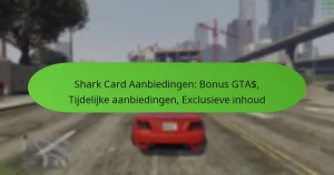 featured-image-shark-card-aanbiedingen-bonus-gta-tijdelijke-aanbiedingen-eclusieve-inhoud