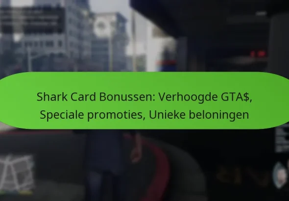 featured-image-shark-card-bonussen-verhoogde-gta-speciale-promoties-unieke-beloningen