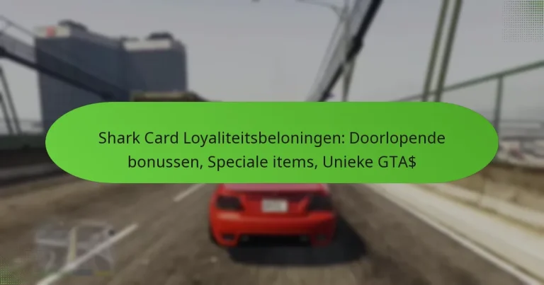 featured-image-shark-card-loyaliteitsbeloningen-doorlopende-bonussen-speciale-items-unieke-gta