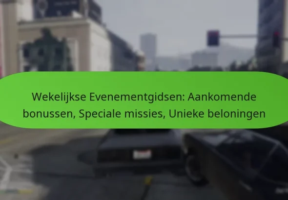 featured-image-wekelijkse-evenementgidsen-aankomende-bonussen-speciale-missies-unieke-beloningen