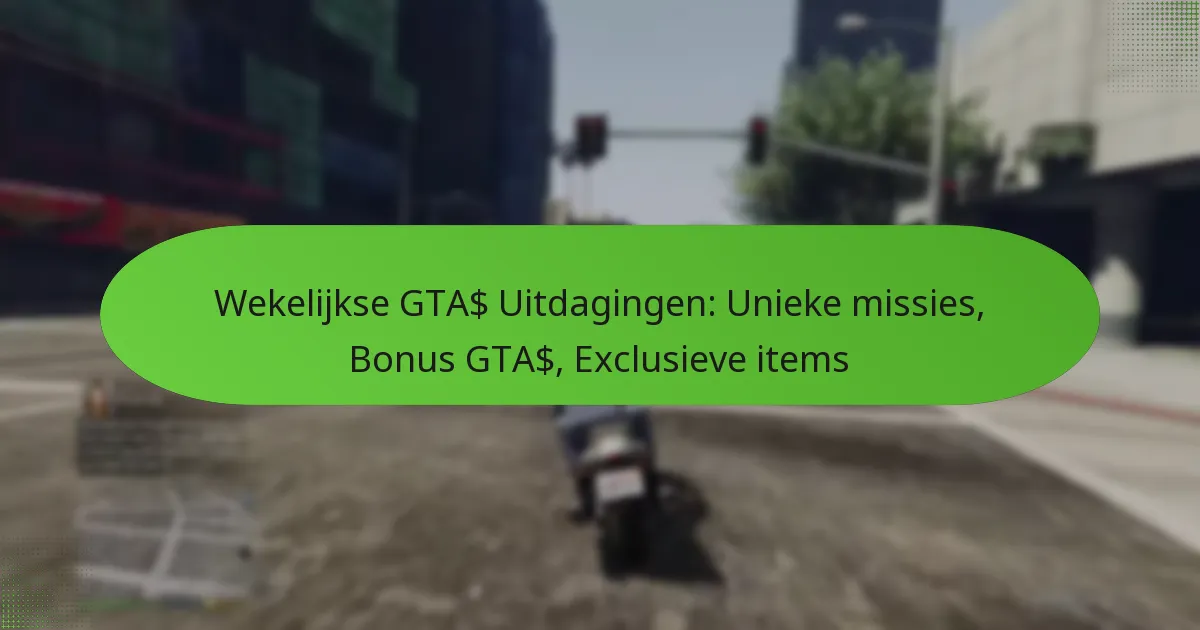featured-image-wekelijkse-gta-uitdagingen-unieke-missies-bonus-gta-eclusieve-items
