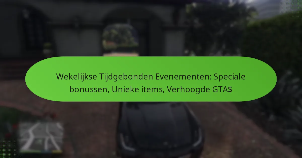 featured-image-wekelijkse-tijdgebonden-evenementen-speciale-bonussen-unieke-items-verhoogde-gta