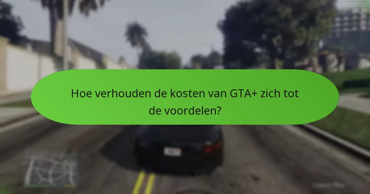 Hoe werken de verhoogde GTA$-inkomsten voor GTA+ abonnees?