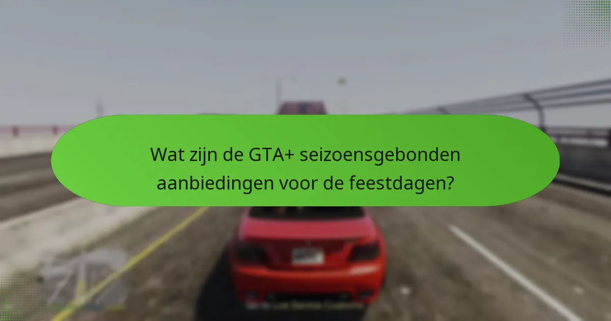 Welke unieke beloningen zijn beschikbaar via GTA+?