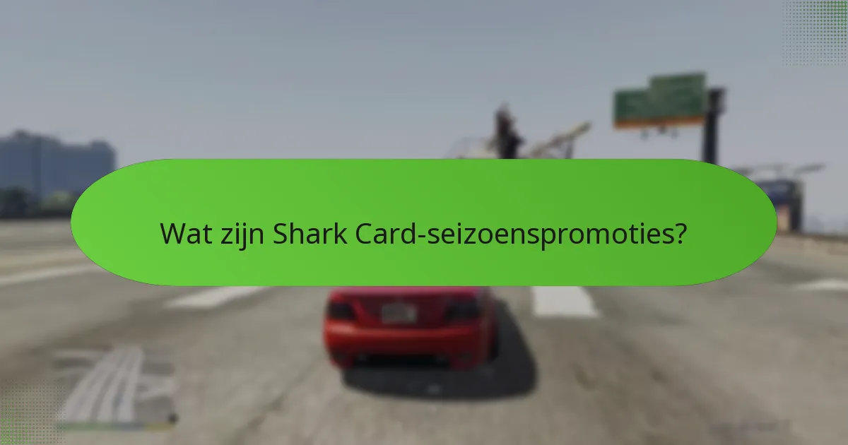 Welke feestdagenbonussen zijn beschikbaar met Shark Cards?