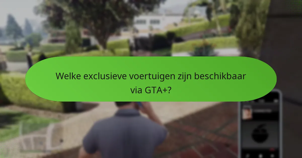 Hoe verbetert GTA+ de algehele game-ervaring?